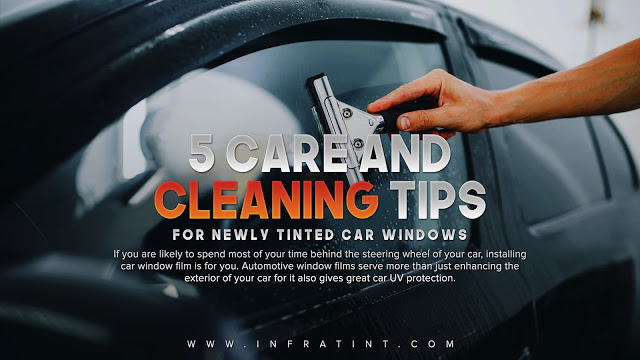 5 Care and Cleaning Tips for Newly Tinted Car Windows.jpg